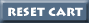 Reset Cart?